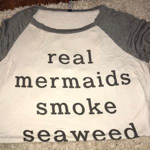 “Real Mermaids Smoke Seaweed” Baseball Sleeve